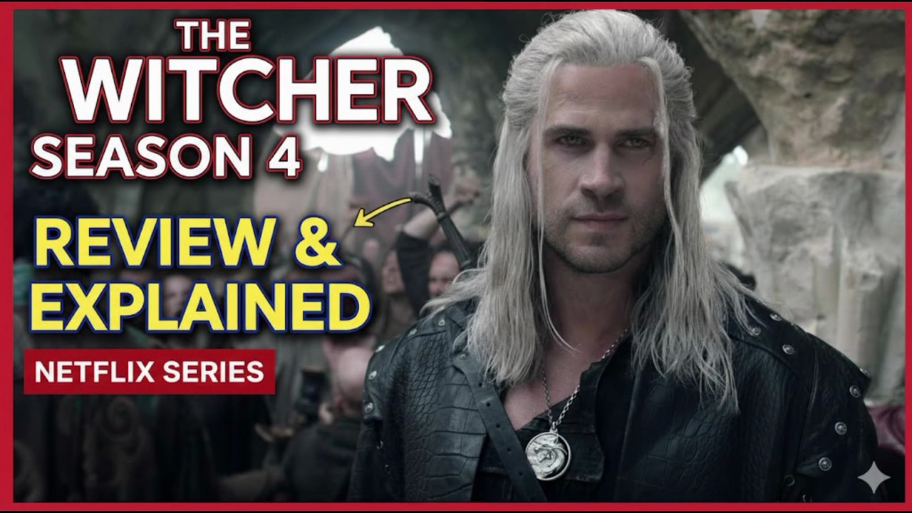 The Witcher: Season 4 | Review & Explained