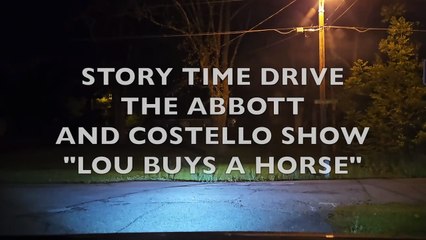 Sunday Drive with Abbott and Costello (Lou Buys a Horse)