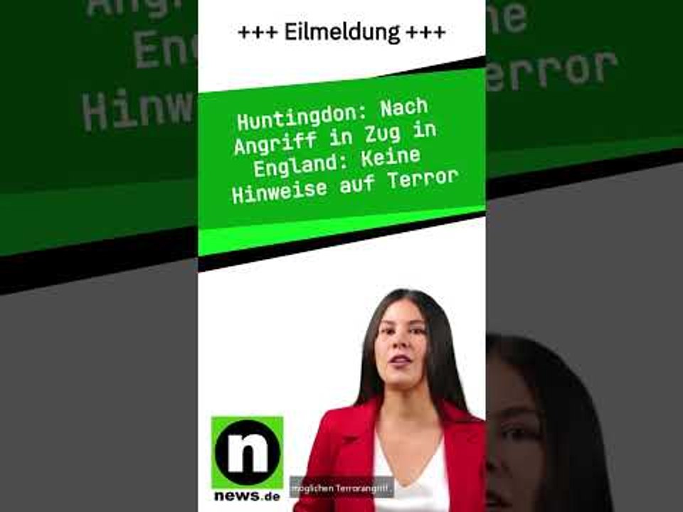 Nach Angriff in Zug in England: Keine Hinweise auf Terror