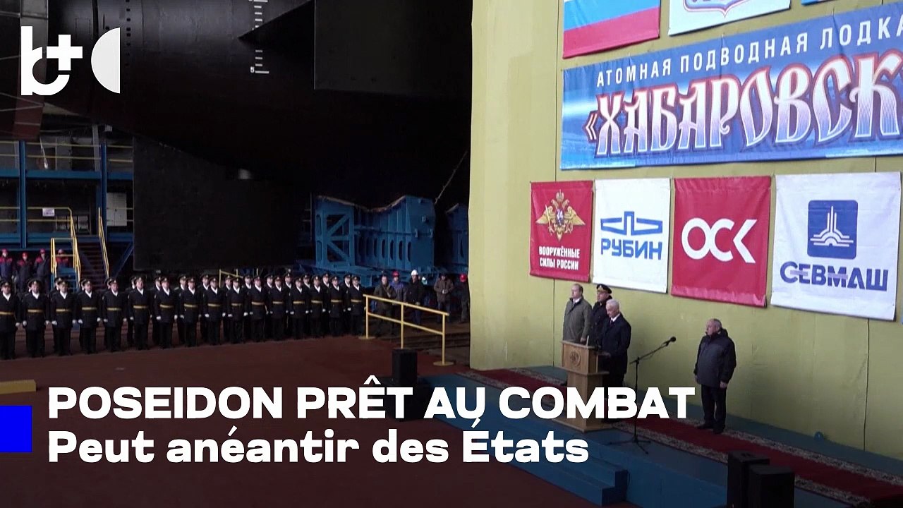 Poutine lance le sous-marin Poseidon / Torpille pouvant anéantir des États entiers
