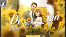 🍏❤️🔲🏳️ 09.17 - 12.24 🔥 Dr Norman Please Love Me dailymotion 🌐x9t2x9u