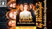 🍏💜🔳🏳️ 12.21 - 12.26 🔥 Fated by Moonlight My Forbidden Stepmother dailymotion 🌐x9t2xqo