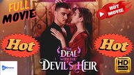 [New Drama] The Deal With The Devil’s Heir #flareflow - Full Movie | Drama Video Studio