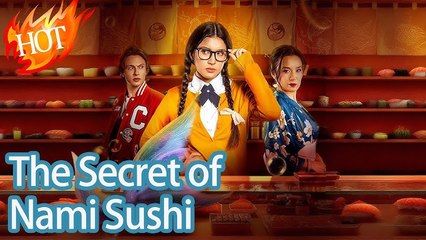 The Secret of Nami Sushi【School Series】#drama
