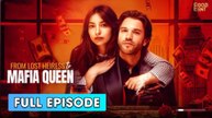 From Lost Heiress To Mafia Queen (2025) - FULL & DETAILED VERSION