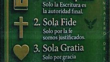 Las cinco solas de la Reforma Protestante.