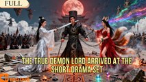 【Full】We asked you to film a fantasy drama, and you ended up becoming the real Demon Lord