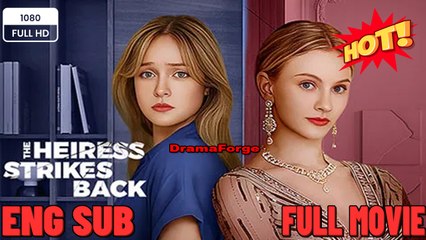 The Heiress Returns - The Day I Fought Back