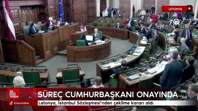 Letonya, İstanbul Sözleşmesi’nden çekilme kararı aldı: Süreç Cumhurbaşkanı onayında