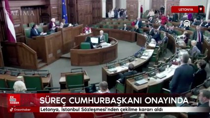 Letonya, İstanbul Sözleşmesi’nden çekilme kararı aldı: Süreç Cumhurbaşkanı onayında