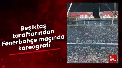 Beşiktaş taraftarından Fenerbahçe maçında koreografi