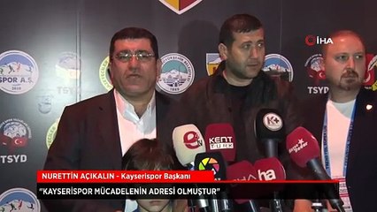 Nurettin Açıkalın: Kayserispor mücadelenin adresi olmuştur