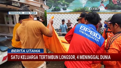 Satu Keluarga di Trenggalek Tertimbun Longsor, 4 Orang Meninggal Dunia | BERITA UTAMA