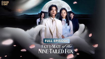 Fated Mate Of The Nine-Tailed Fox & Detailed Version - Full Movie
