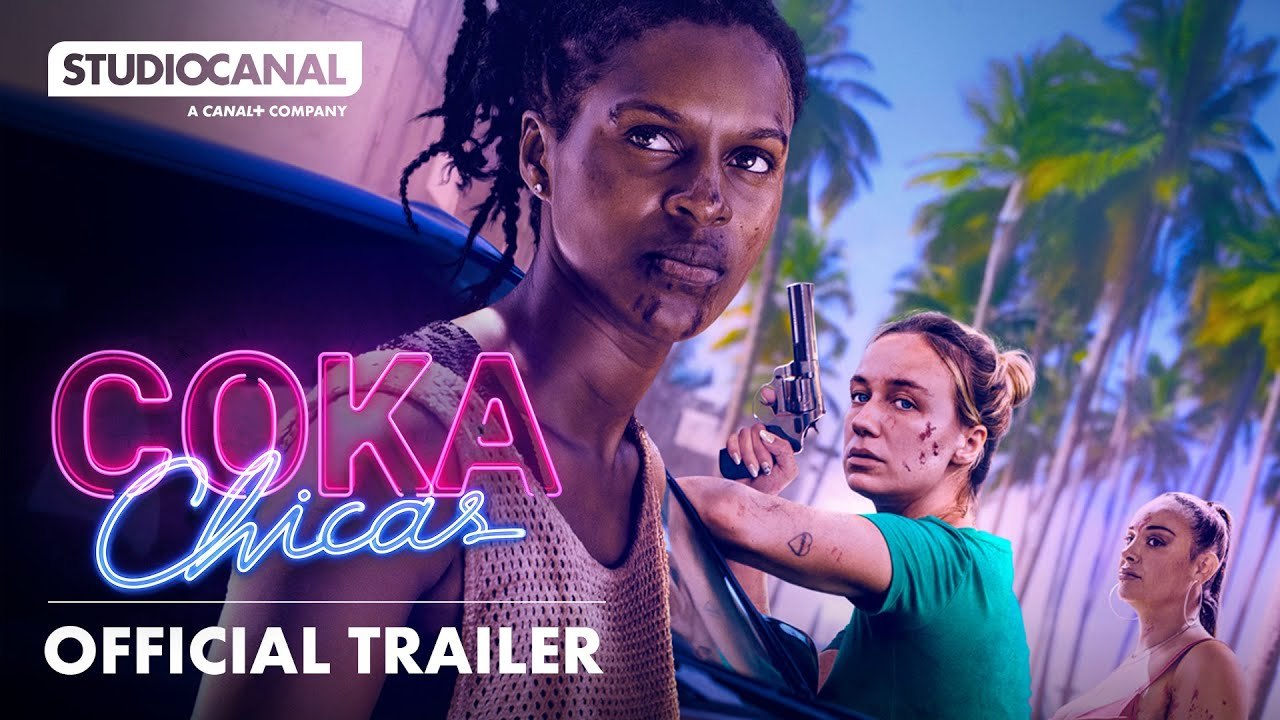 COKA CHICAS | Official Trailer | STUDIOCANAL