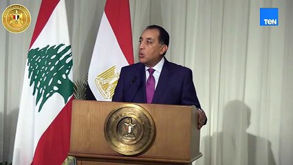 مدبولي: نؤكد دعم مصر الكامل لوحدة لبنان واستقراره وسلامة أراضيه