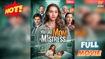 The Woman You Call A Mistress Is My Mom Full Version Tt Series