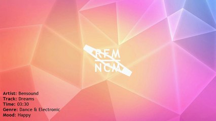 Dreams - Bensound _ Background Music No Copyright Happy Royalty Free Vlog Music Dance _ EDM _ Chill