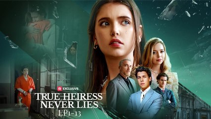 True Heiress Never Lies! - Drama Hot 2025 Full Movie hd