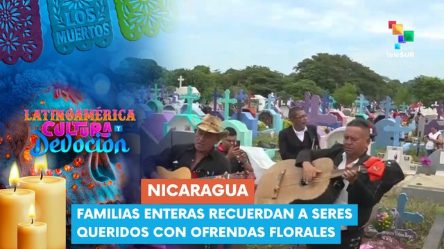Nicaragüenses recuerdan a seres queridos con ofrendas florales Latinoamérica: Cultura y Devoción 02-11-2025