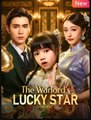 The Warlord's Lucky Star Chinese Drama - English Sub