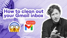 Gmail Inbox a Mess? How to Clean Your Inbox and Level Up