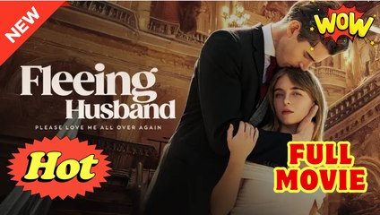 Fleeing Husband Please Love Me All Over Again Drama Movies