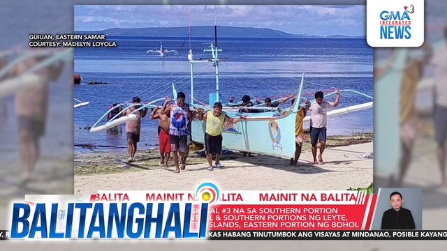 PAGASA (as of 11 a.m.) - Signal #3 na sa southern portion ng Eastern Samar, Central & Southern Portions ng Leyte, Southern Leyte, Camotes Islands, eastern portion ng Bohol | Balitanghali