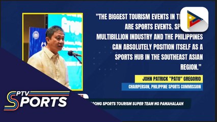Pamumunuan ang bagong Sports Tourism Super Team ng pamahalaan