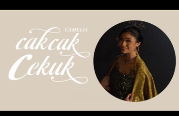 Camelia  • CABARAN MENARI • UNLEASH YOUR STAR