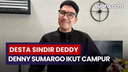 Desta Ledek Deddy Corbuzier, Denny Sumargo Sampai Turun Tangan