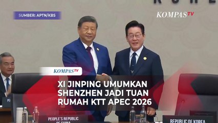 Presiden China Xi Jinping Umumkan Shenzhen Jadi Tuan Rumah KTT APEC 2026