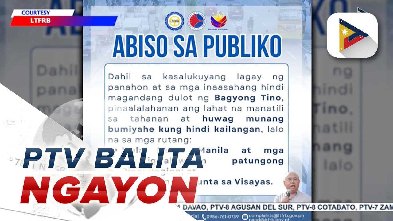 LTFRB, naglabas ng abiso kaugnay ng posibleng epekto ng Bagyong #TinoPH