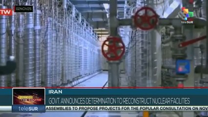 Iran: Government announces determination to reconstruct nuclear facilities with greater capacity