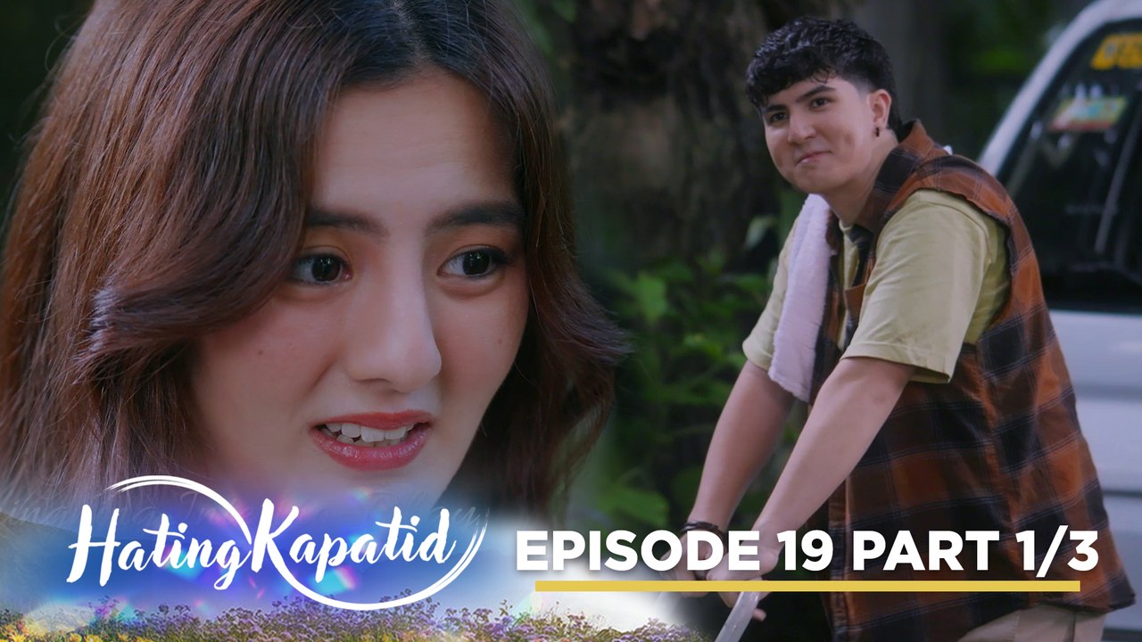 Hating Kapatid: Tyrone and Belle long for each other! (Episode 19 - Part 1/3)