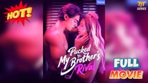 Pucked by My Brother's Rival Full Movie