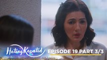 Hating Kapatid: A loving mother finds money for her social climber child! (Episode 19 - Part 3/3)
