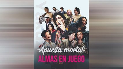 Apuesta Mortal_ Almas En Juego Episodio Completo