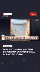 pasajero Denuncia rotura de ventana en avión de BoA durante el vuelo