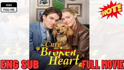 [New] The Cure For A Broken Heart #dramabox #goodshort - Full Movie - Drama Hub