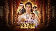 Lucky Daughter Luckier Emperor #FullMovie