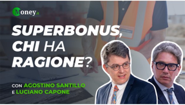 Superbonus, chi ha ragione? Intervista ad Agostino Santillo e Luciano Capone