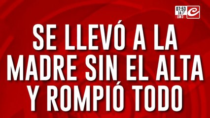 Tremendo: tras llevarse a su madre sin el alta médica, regresó y destrozó toda la clínica