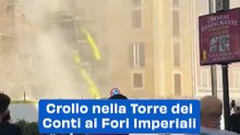 Crollo nella Torre dei Conti ai Fori Imperiali