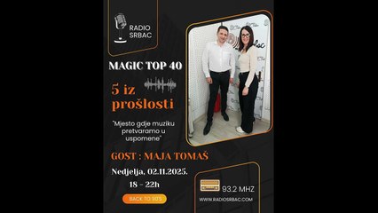 MAJA TOMAŠ | MAGIC TOP 40 | Rubrika "5 iz prošlosti" | Radio Srbac | 02.11.2025.