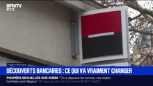 Découverts bancaires: ce qui va vraiment changer