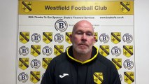 Westfield assistant manager Dave Powell post-Bognor Regis Town