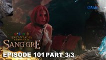 Sang'gre: Ang pagdating ni Pirena sa Balaak! (Episode 101 - Part 3/3) | Encantadia Chronicles