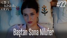 Baştan Sona Nilüfer #22