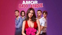 Amor bajo ataque en Español